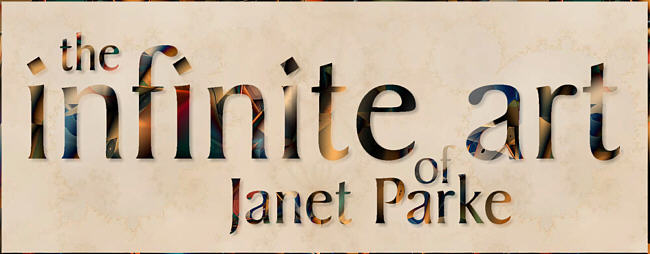 The Infinite Art of Janet Parke